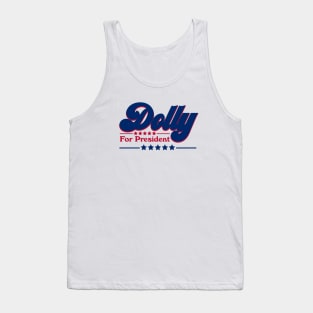 Dolly For President 2024 - Funny Country Tank Top